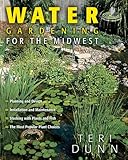 Water Gardening for the Midwest by 