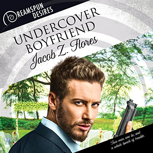 Undercover Boyfriend: Dreamspun Desires, Book 12 Undercover Boyfriend: Dreamspun Desires, Book 12