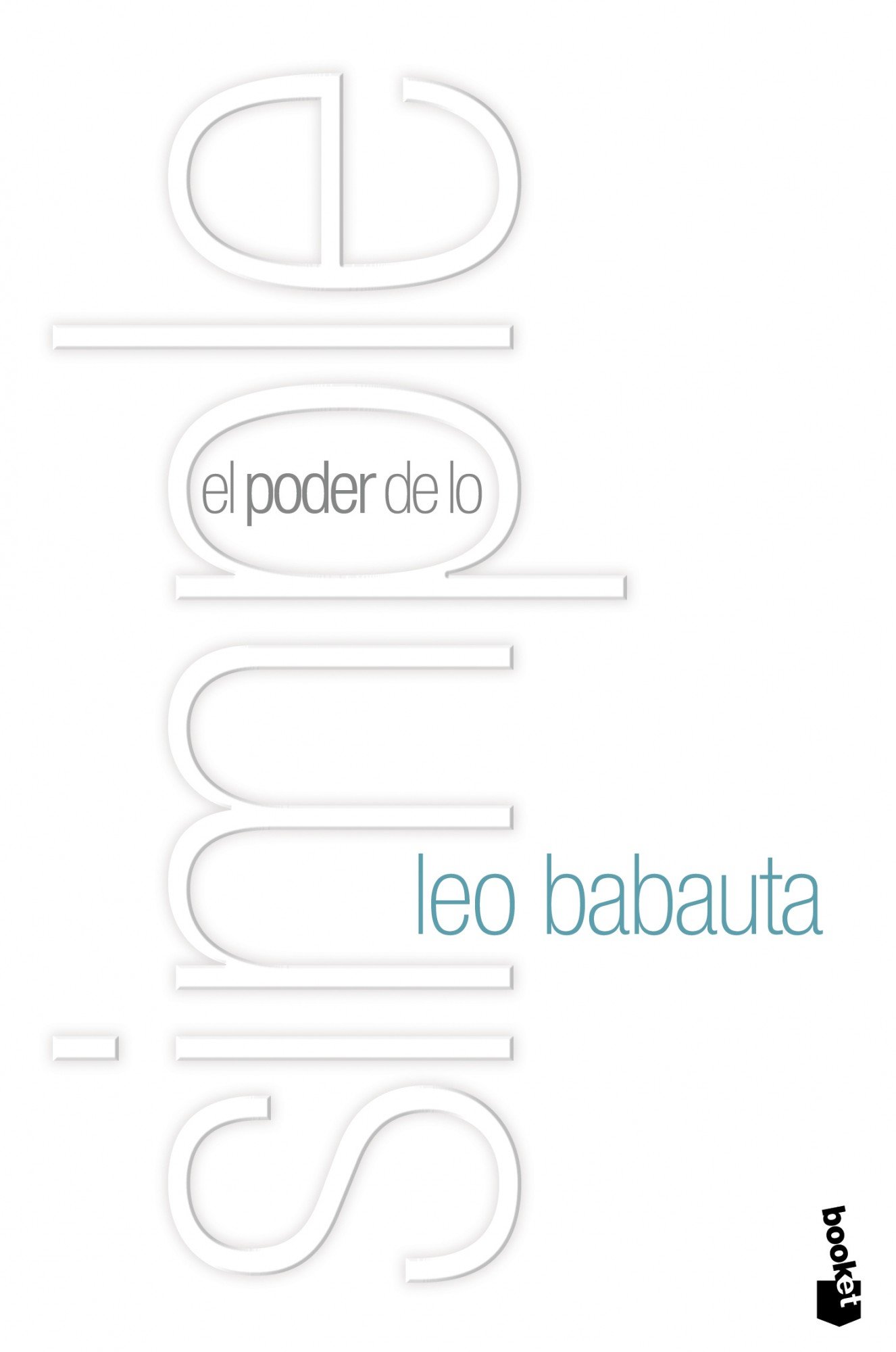 Portada de El poder de lo simple (Prácticos siglo XXI)