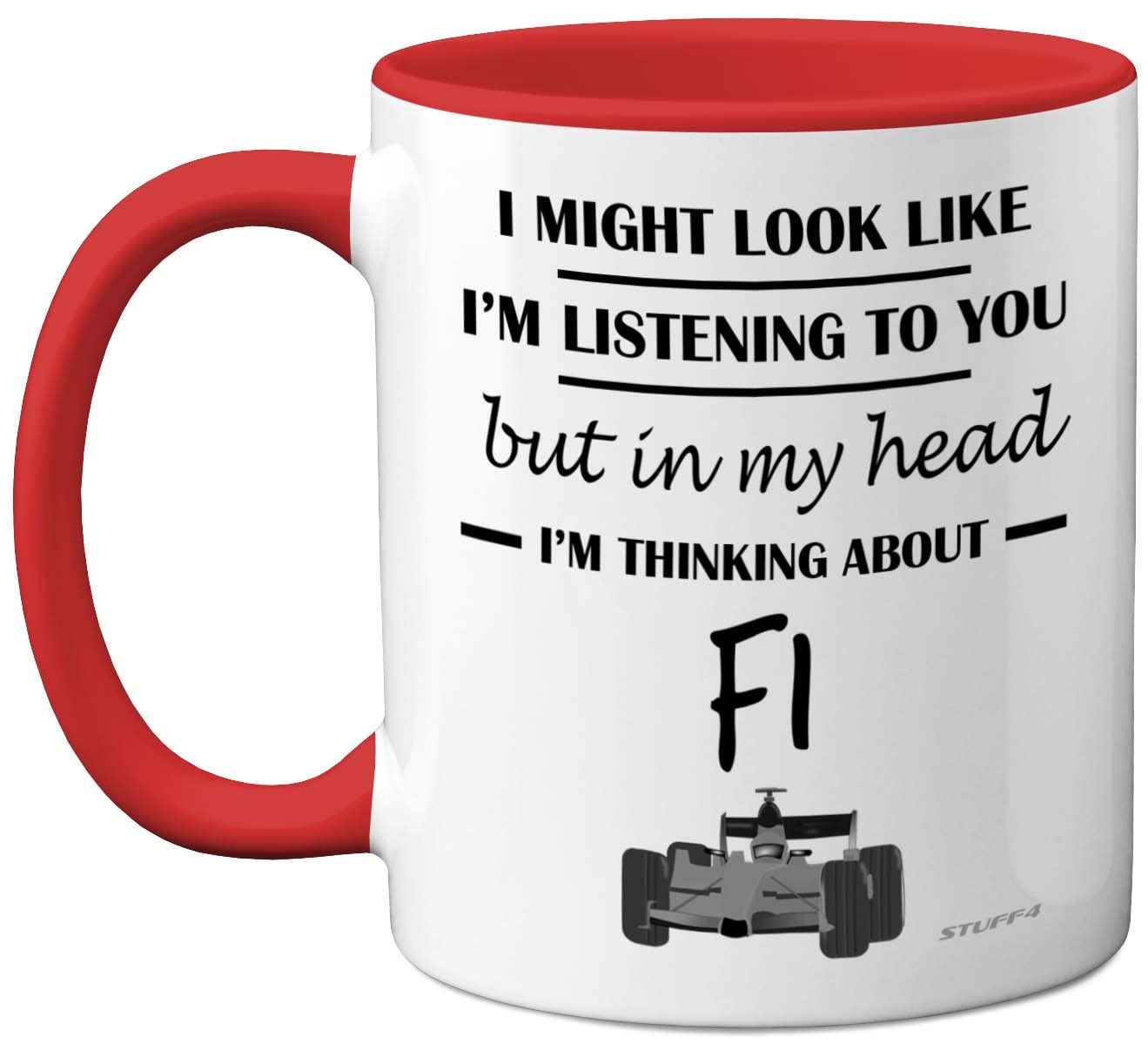 Stuff4 Formula 1 Gifts - in My Head I'm Thinking About F1 - Funny F1 Gifts for Men, Car Lover for Him, Mug, Formula One 11oz Ceramic Dishwasher Safe Red Handle Mugs Novelty Cup