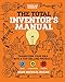 Total Inventor's Manual: Transform Your Idea into a Top-Selling Product (Popular Science) by Sean Michael Ragan