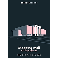 Shopping Mall (Object Lessons) book cover