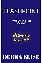 Flashpoint (Phantom, Inc. Book 2) Kindle Edition