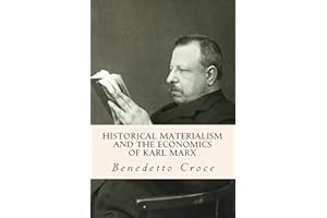 Historical Materialism and the Economics of Karl Marx