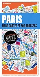 Paris en 50 cartes