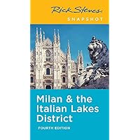 Rick Steves Snapshot Milan & the Italian Lakes District (Rick Steves Travel Guide)