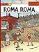 Alix: Roma, Roma (French Edition) by