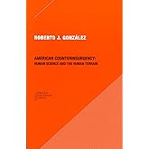American Counterinsurgency: Human Science and the Human Terrain