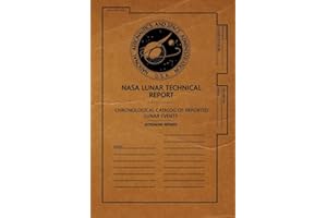NASA Lunar Technical Report: Chronological Catalog Of Reported Lunar Events