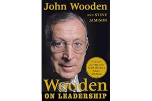 Wooden on Leadership: How to Create a Winning Organizaion