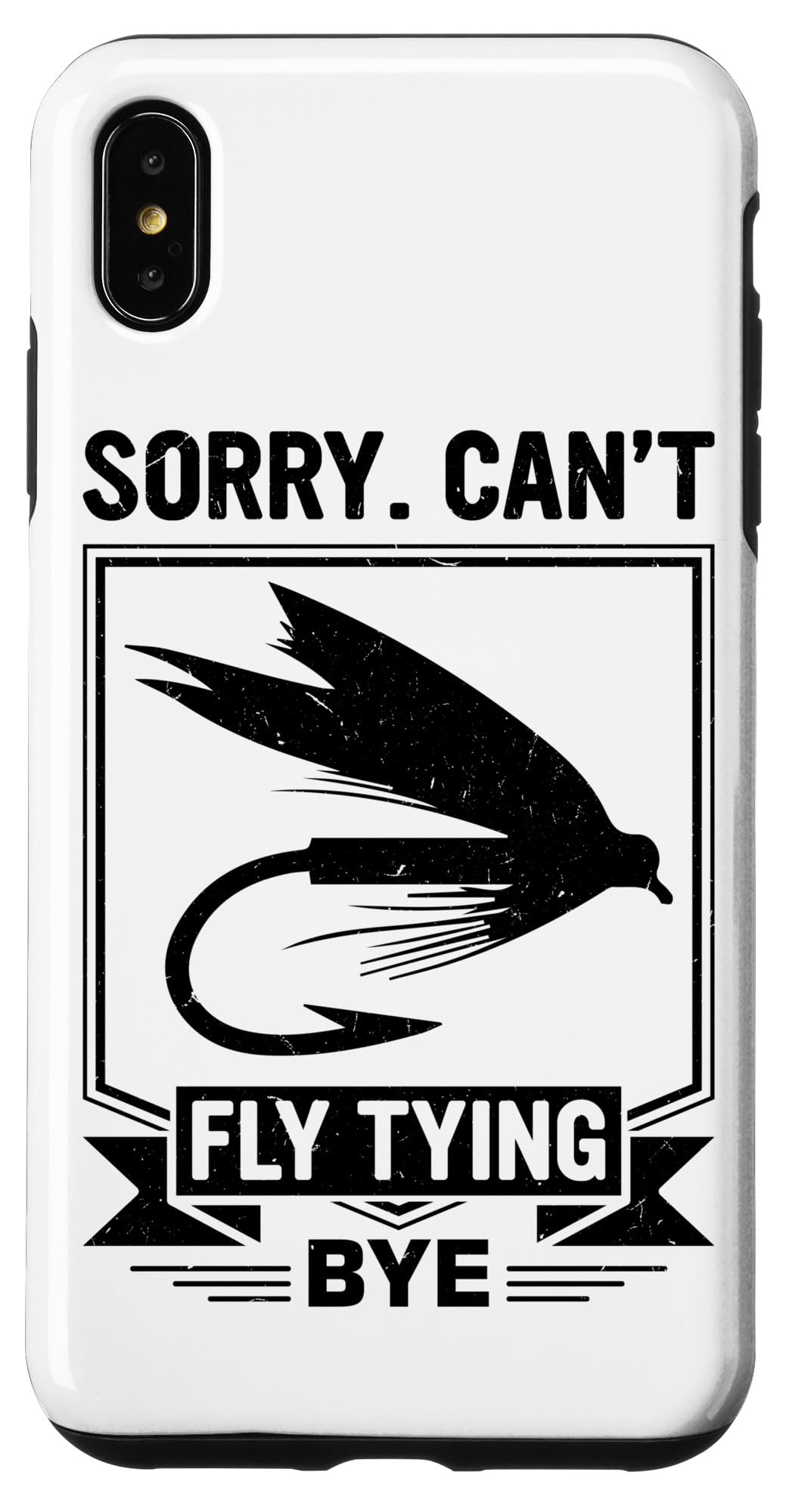 Funny Fly Tying Pun Case for iPhone XS Max