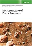 Microstructure of Dairy Products