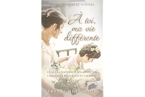 À toi, ma vie différente: Le parcours d’une mère face à l’autisme, entre épuisement, amour et transformation