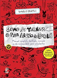 Livro Como se tornar o pior aluno da escola