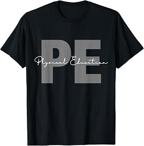 Physical Education PE Teacher PHYS Ed Student Grad T-Shirt
