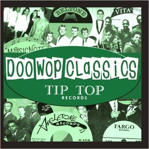 Various Artists DooWop Classics Vol. 1 [Tip Top Records] Music