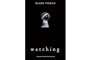 Watching (The Making of Riley Paige—Book 1)