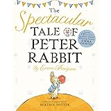 The Spectacular Tale of Peter Rabbit
