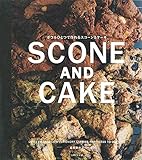 ボウルひとつで作れる SCONE AND CAKE