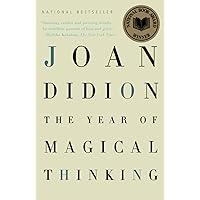 The Year of Magical Thinking