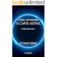 Como entender tu Carta Astral - Segunda Edicion (Astrología Fácil nº 1) (Spanish Edition) book cover