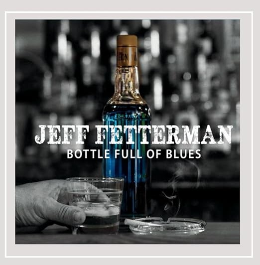 Bottle Full of Blues