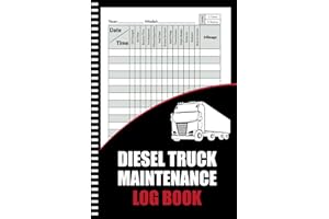 Diesel Truck Maintenance Log Book: Vehicle Maintenance Log Book for Truck and Semi Truck Drivers, Delivery and Semi Trucks wi
