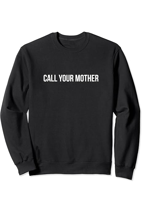 Amazon.com: Call Your Mother Pullover Hoodie : Clothing, Shoes \u0026 Jewelry