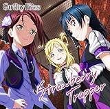 『ラブライブ!サンシャイン!!』ユニットシングル(3)「Strawberry Trapper」