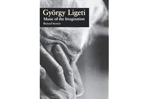 György Ligeti: Music of the Imagination