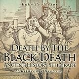 Black Death Ancient History Encyclopedia