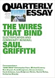 The Wires That Bind: Electrification and Community Renewal: Quarterly Essay 89