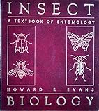 Insect Biology: A Textbook of Entomology
