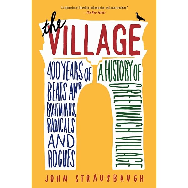 A Freewheelin' Time: A Memoir of Greenwich Village in the