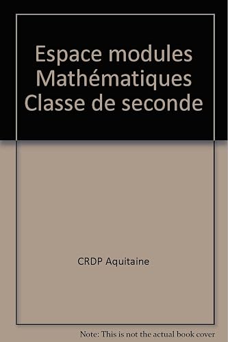 Download Espace modules Mathématiques Classe de seconde PDF