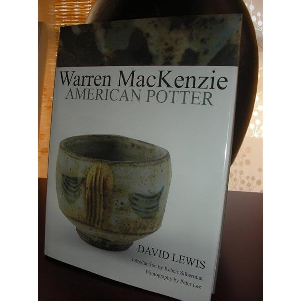 Warren Mackenzie: An American Potter: Lewis, David