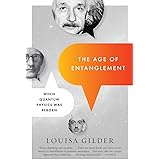 The Age of Entanglement: When Quantum Physics Was Reborn