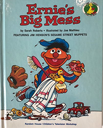 ERNIE'S BIG MESS (A Sesame Street Start-to-Read Book)