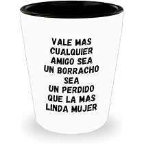 Amazon.com: Vale mas cualquier amigo sea un borracho sea un ...