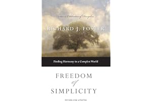 Freedom of Simplicity: Finding Harmony in a Complex World