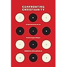 Confronting Christianity: 12 Hard Questions for the World's Largest Religion