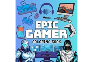 Epic Gamer: Coloring Book: A Gaming-Inspired Coloring Book for A Birthday, Easter, Christmas Stocking Stuffer Gift for Tweens & Teens — Bold Designs for Screen Free Fun!