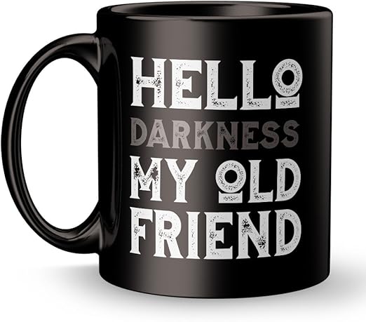 Amazon Com Hello Darkness My Old Friend Mug Folk Rock Simon And Garfunkel Lover Coffee 11 Oz Ounce Ceramic Tea Cup Ultimate Music Gear Kitchen Dining