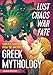 Lust, Chaos, War, and Fate - Greek Mythology: Timeless Tales from the Ancients by Jason Boyett