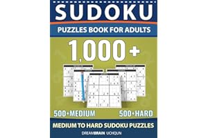 Sudoku Puzzles Book for Adults 1000+: Medium to Hard Sudoku Puzzle book 500 + Medium 500 + Hard with Full Solutions