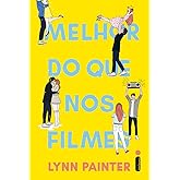 Melhor do que nos filmes