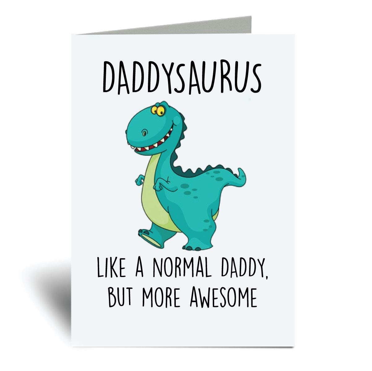 60 Second Makeover Limited Daddysaurus Greeting Cards Daddy Dinosaur Happy Fathers Day Card Funny Awesome Daddy Birthday Gifts Dad Gifts Present WIth Envelope