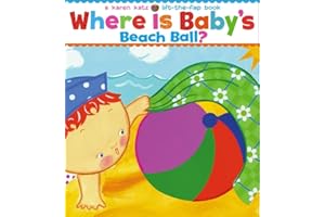 Where Is Baby's Beach Ball?: A Lift-the-Flap Book (Karen Katz Lift-the-Flap Books)