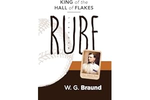 Rube Waddell: King of the Hall of Flakes