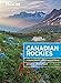 Moon Canadian Rockies: Including Banff & Jasper National Parks (Moon Handbooks)